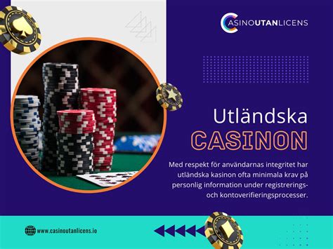 utländska casino utan svensk licens.